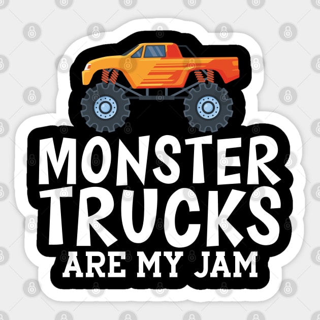 Monster trucks are my jam w Sticker by KC Happy Shop